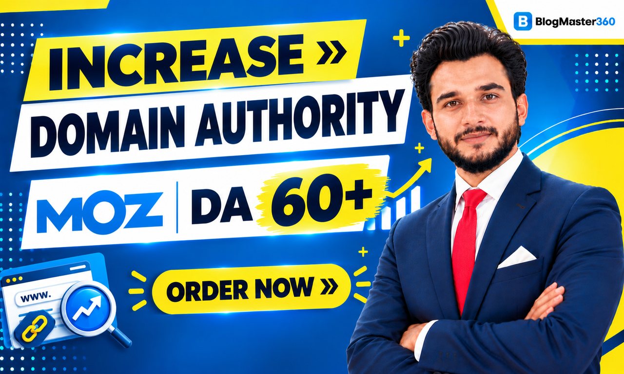 Increase Moz DA to 60+, BlogMaster360 service